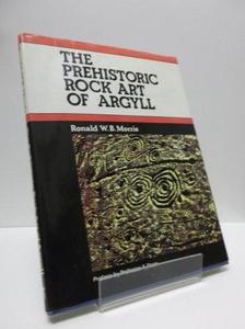 The prehistoric rock art of Argyll