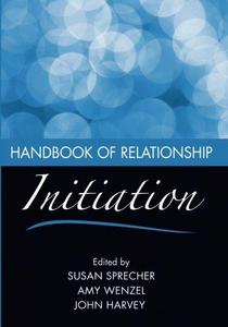 Handbook of Relationship Initiation