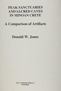 Peak Sanctuaries and Sacred Caves in Minoan Crete : Comparison of Artifacts