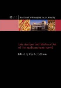 Late antique and medieval art of the Mediterranean world