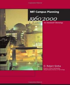 MIT Campus Planning 1960-2000