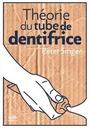 edition cover - Théorie du tube de dentifrice
