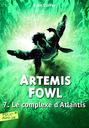 edition cover - Artemis Fowl 7 : Le Complexe d'Atlantis