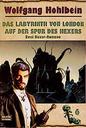 edition cover - Das Labyrinth von London. Auf der Spur des Hexers (Der Hexer von Salem, #6)