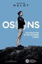 edition cover - Osons ! : plaidoyer d'un homme libre