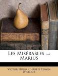 Les Misérables ...: Marius