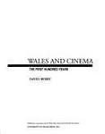 Wales and cinema : the first hundred years