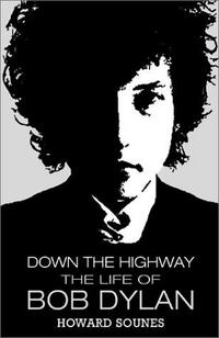 down the highway the life of Bob Dylan cover