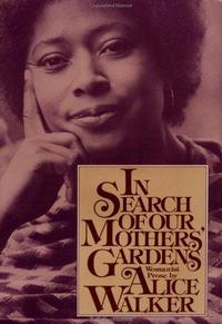 In Search of Our Mothers' Gardens cover