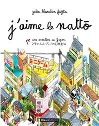 J'aime le nattō : une aventure au Japon cover