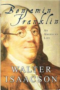 Benjamin Franklin: An American Life cover