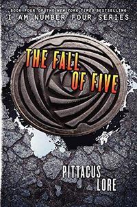 The Fall of Five (Lorien Legacies, #4) cover