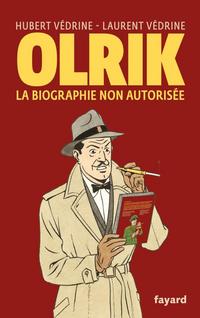 Olrik : la biographie non autorisée cover