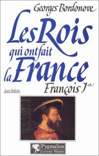 François Ier : le Roi-Chevalier cover