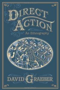 Direct Action: An Ethnography cover