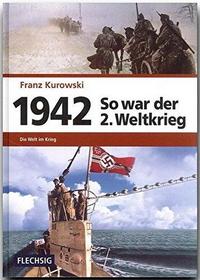 1942 - So war der 2. Weltkrieg cover