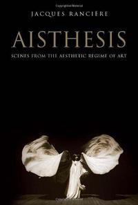 Aisthesis: Scenes from the Aesthetic Regime of Art cover