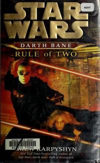 Darth Bane : rule of two : a novel of the Old Republic cover