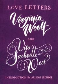 Love Letters: Virginia Woolf and Vita Sackville-West cover