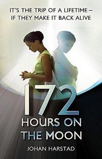 172 hours on the moon cover