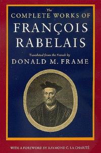 The Complete Works of Francois Rabelais cover