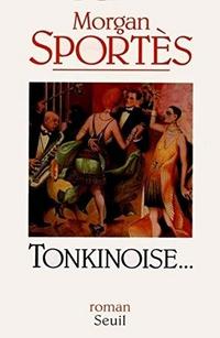 Tonkinoise : roman cover