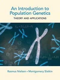 An Introduction to Population Genetics cover