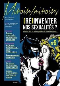 Ré-inventer nos sexualités ? : par les arts, la pornographie et les féminismes...