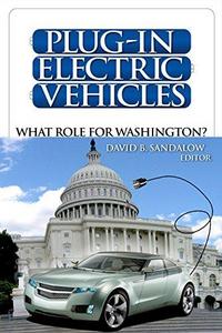 Plug-In Electric Vehicles: What Role for Washington?