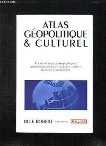 Atlas géopolitique & culturel