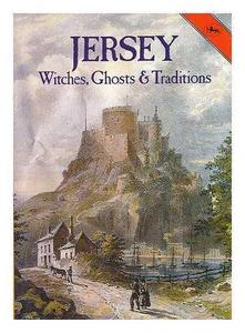 Jersey Witches, Ghosts and Traditions