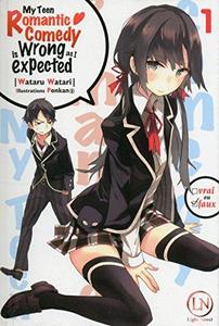 My teen romantic comedy is wrong as I expected. 1