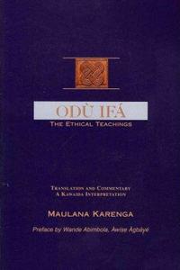 Odu Ifa : The Ethical Teachings