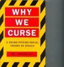 Why We Curse : A neuro-psycho-social theory of speech