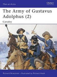 The Army of Gustavus Adolphus: Pt.2