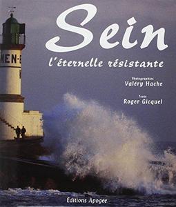 Sein : l'éternelle résistante