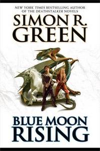 Blue Moon Rising (Forest Kingdom, #1)