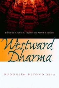 Westward dharma : Buddhism beyond Asia