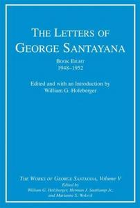 The Letters of George Santayana, Book Eight, 1948-1952
