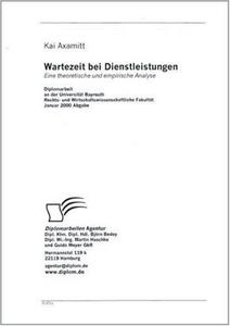 Wartezeit bei Dienstleistungen - Eine theoretische und empirische Analyse (Livre en allemand)