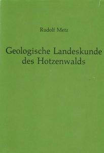 Geologische Landeskunde des Hotzenwalds : mit Exkursionen, besonders in dessen alten Bergbaugebieten