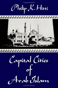 Capital Cities of Arab Islam