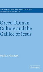 Greco-Roman culture and the Galilee of Jesus
