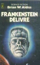 Frankenstein délivré, ou, Le nouveau Prométhée déchaîné