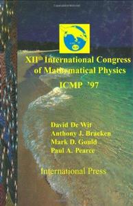 12th International Congress of Mathematical Physics, Icm '97