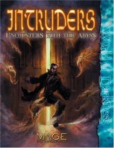 Intruders : encounters with the abyss
