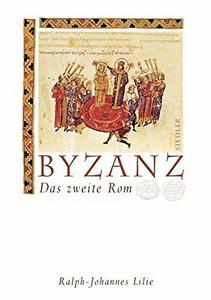 Byzanz : das zweite Rom