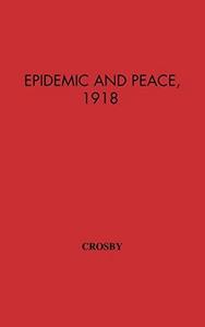 Epidemic and peace, 1918