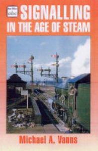 Signalling in the Age of Steam