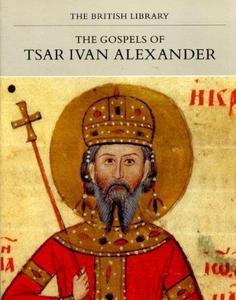 The Gospels of tsar Ivan Alexander